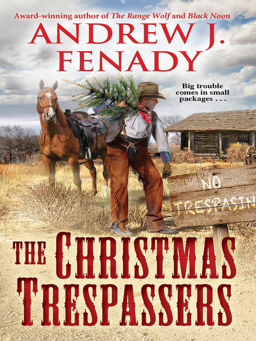 Title details for The Christmas Trespassers by Andrew J. Fenady - Wait list